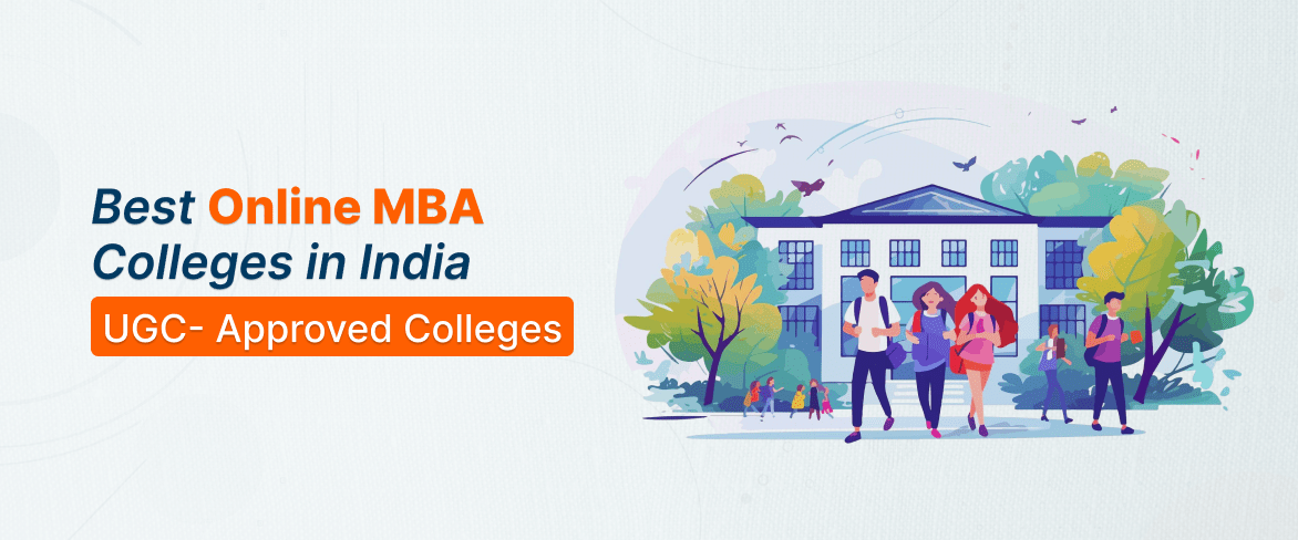Best Online MBA Colleges in India | UGC Approved Colleges