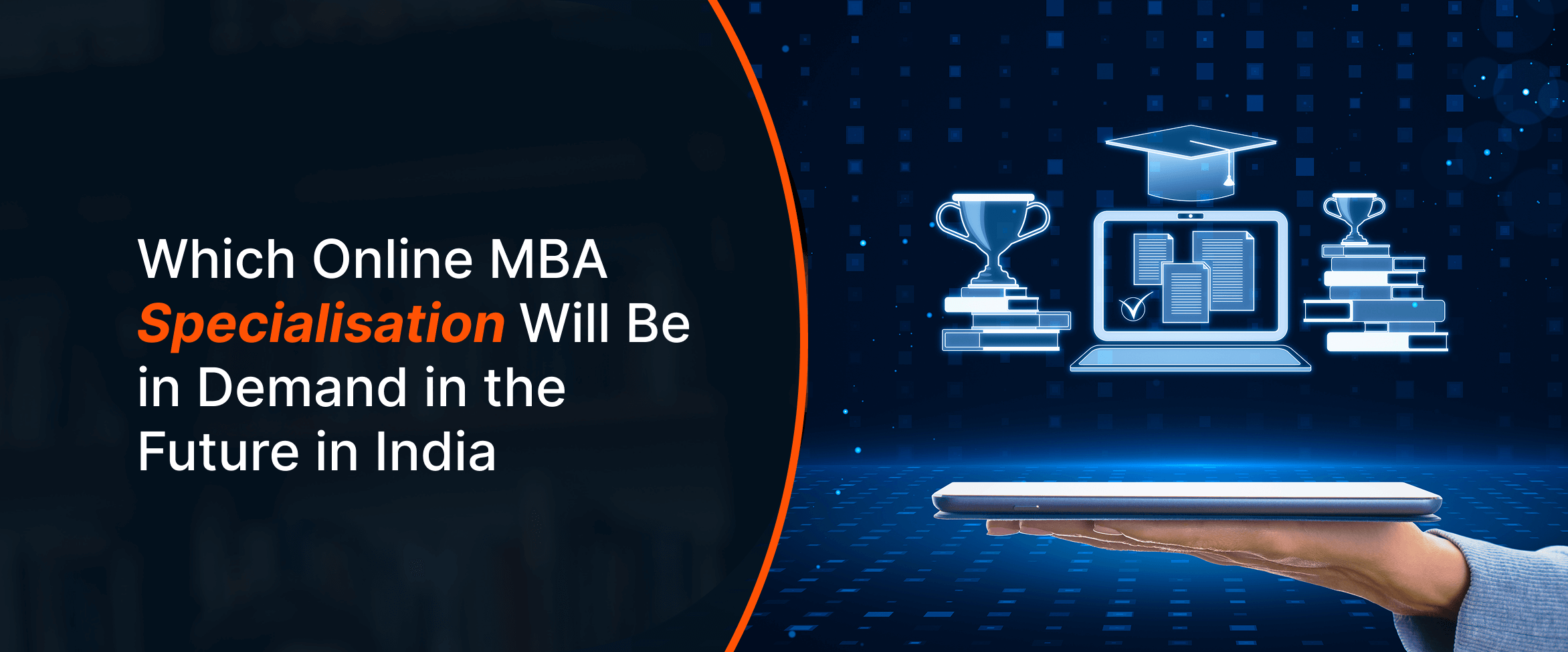 Which Online MBA Specialisation Will Be in Demand in the Future in India
